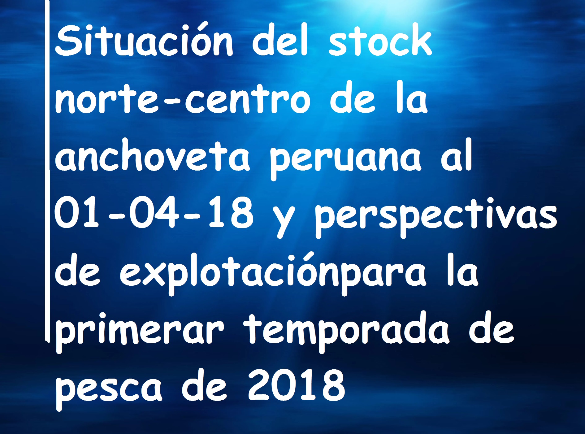 Stock anchoveta abril 2018
